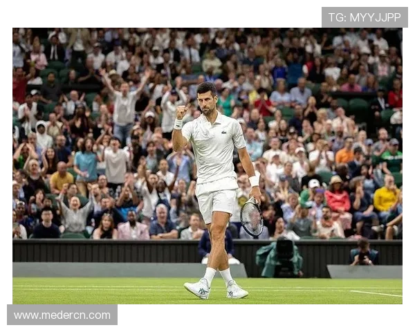 德约科维奇强势回归连胜再掀巅峰对决新生代球员奋起直追